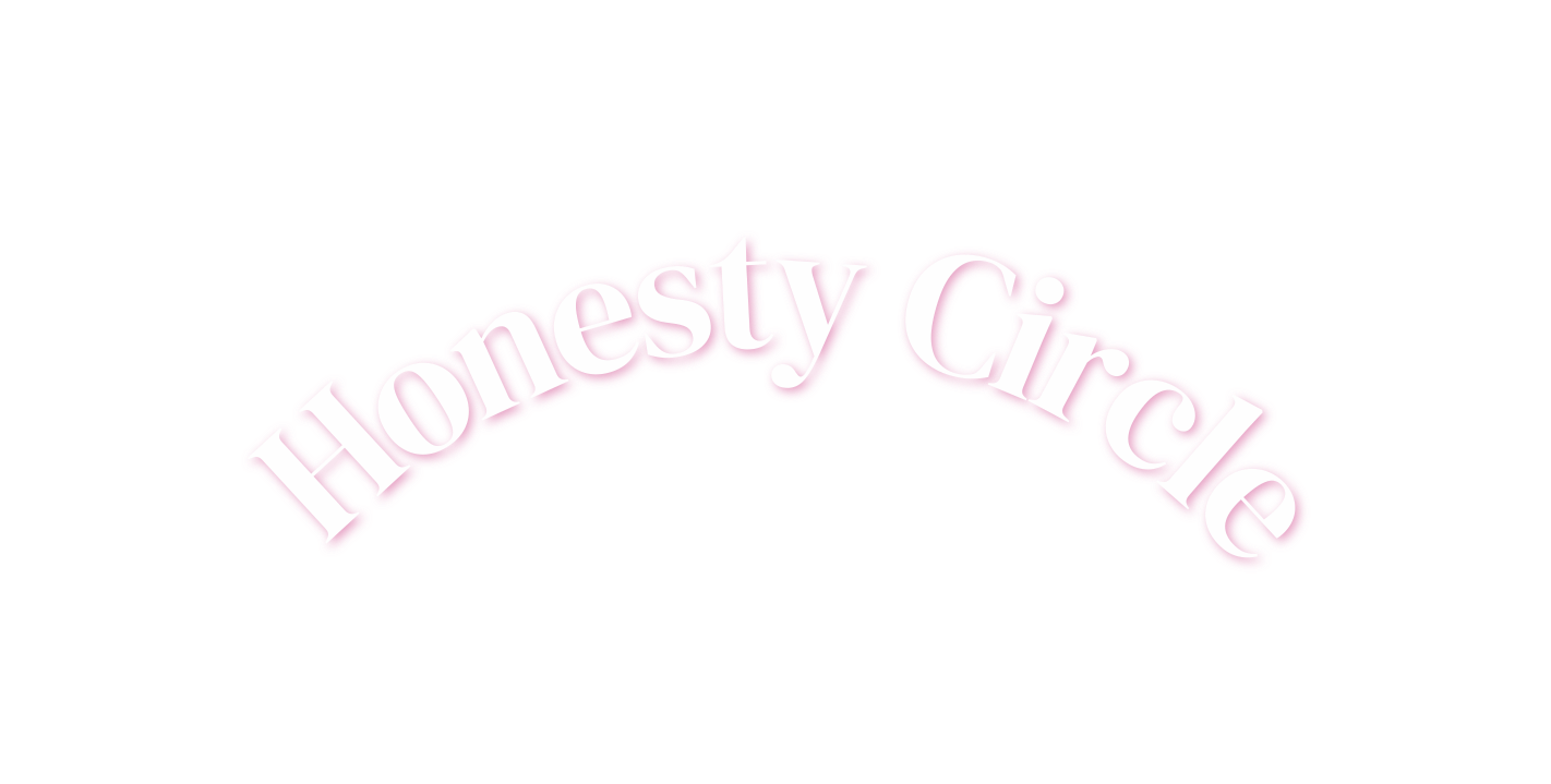 Honesty Circle